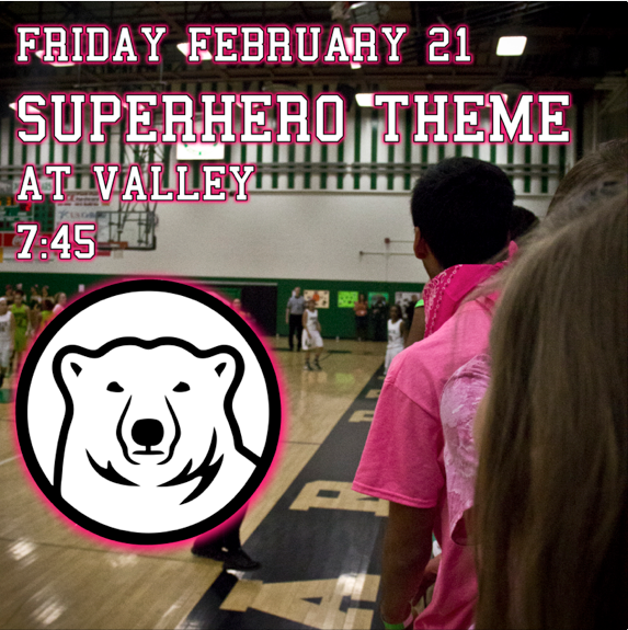 This Friday, February 21 is a Superhero Theme at Valley. Tip-off at 7:45 #pbn #nhsoracle